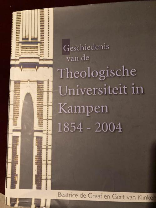 Geschiedenis van de Theologische Universiteit in Kampen, Boeken, Godsdienst en Theologie, Zo goed als nieuw, Ophalen of Verzenden