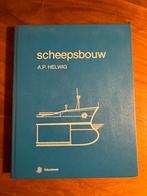Scheepsbouw - A.P. Helwig, Boeken, Ophalen of Verzenden, Gelezen, Overige niveaus, Overige vakken