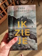 Yrsa Sigurdardottir - Ik zie je, Ophalen of Verzenden, Zo goed als nieuw, Yrsa Sigurdardottir