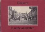 Dokkum in oude ansichten, Ophalen of Verzenden, Gelezen