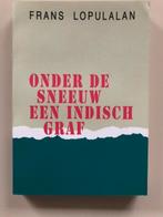 Frans Lopulalan: Onder de sneeuw een Indisch graf, Ophalen of Verzenden, Gelezen