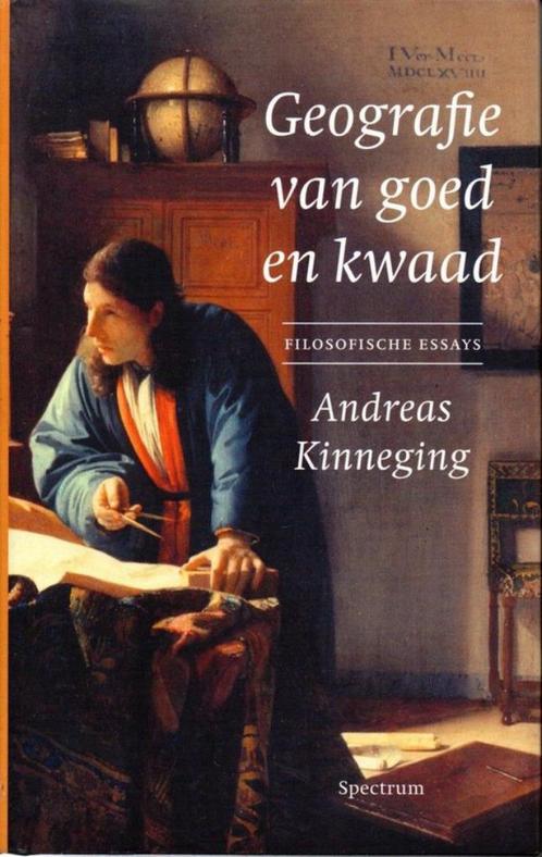 Andreas Kinneging - Geografie van goed en kwaad Filosofische, Boeken, Esoterie en Spiritualiteit, Gelezen, Achtergrond en Informatie