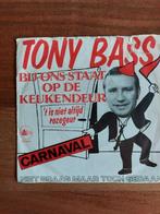 Tony Bass  /  Bij ons staat op de keukendeur, Nederlandstalig, Gebruikt, Ophalen of Verzenden, 7 inch