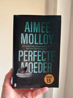 Boek Aimee Molloy - Perfecte moeder thriller, Ophalen of Verzenden, Zo goed als nieuw, Nederland, Aimee Molloy