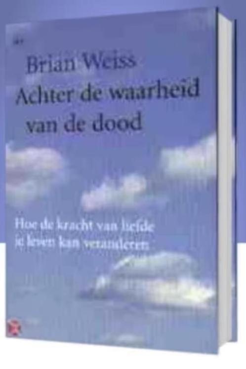 Achter De Waarheid Van De Dood (Brian Weiss), Boeken, Esoterie en Spiritualiteit, Zo goed als nieuw, Ophalen of Verzenden