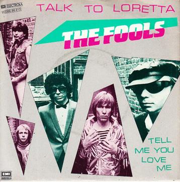 the fools - talk to loretta ( 1981/ rock)  beschikbaar voor biedingen