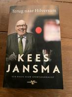 Kees Jansma - Terug naar Hilversum, Ophalen of Verzenden, Zo goed als nieuw