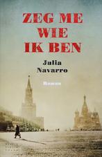 ZEG ME WIE IK BEN door JULIA NAVARRO - 4de ITEM GRATIS, Ophalen of Verzenden, Nieuw, Julia Navarro