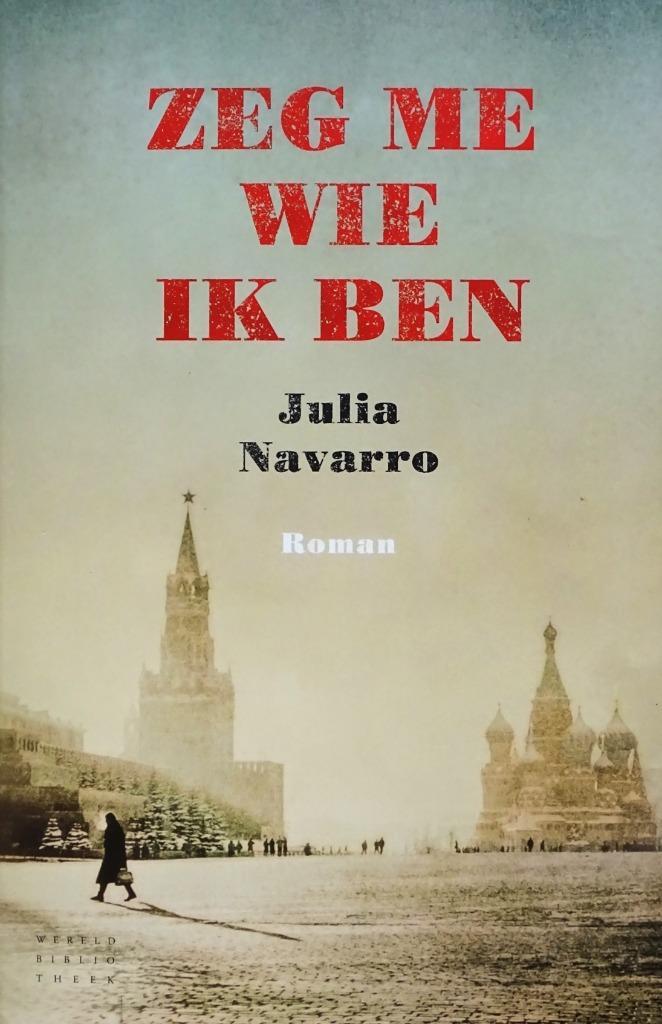 ZEG ME WIE IK BEN door JULIA NAVARRO - 4de ITEM GRATIS, Boeken, Historische romans, Nieuw, Ophalen of Verzenden