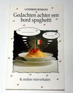 Gedachten achter een bord spaghetti - Godfried Bomans, Boeken, Ophalen of Verzenden, Nieuw, Godfried Bomans, Europa
