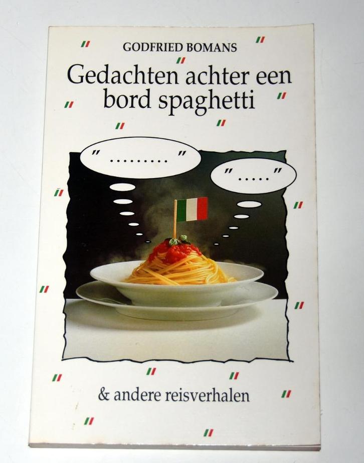 Gedachten achter een bord spaghetti - Godfried Bomans, Boeken, Reisverhalen, Nieuw, Europa, Ophalen of Verzenden
