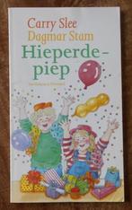 Hieperde-piep ( Hieperdepiep ) - Carry Slee / Dagmar Stam, Boeken, Kinderboeken | Kleuters, Ophalen of Verzenden, Zo goed als nieuw