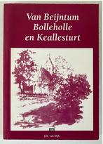 Van Beijntum Bolleholle en Keallesturt - (gesigneerd), Ophalen of Verzenden, Zo goed als nieuw