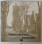 Terschelling…..vroeger, Ophalen of Verzenden, 20e eeuw of later, Gelezen