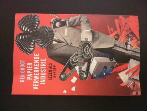 *Ger Groot - Papierverwerkende industrie, Boeken, Overige Boeken, Gelezen, Ophalen of Verzenden