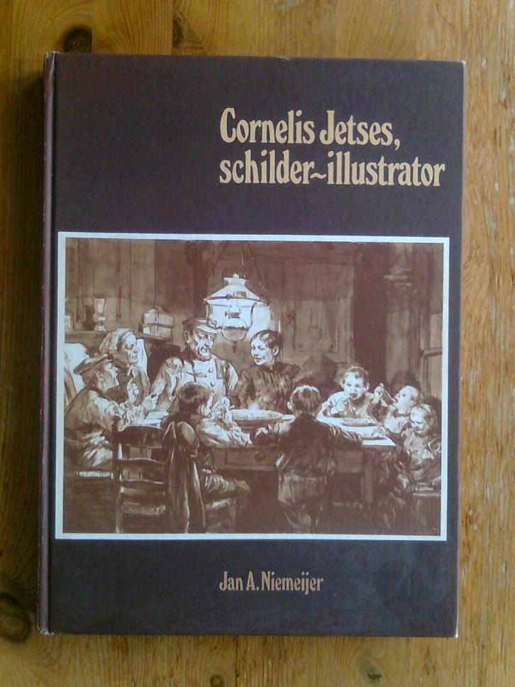 Cornelis Jetses, schilder-illustrator, door Jan A. Niemeijer, Boeken, Kunst en Cultuur | Beeldend, Zo goed als nieuw, Ophalen of Verzenden