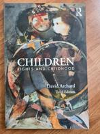 Children rights and childhood third edition, Boeken, Studieboeken en Cursussen, David Archard, Ophalen of Verzenden, Alpha, WO