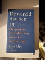 De wereld dat ben jij - Roek Lips, Boeken, Ophalen of Verzenden, Zo goed als nieuw