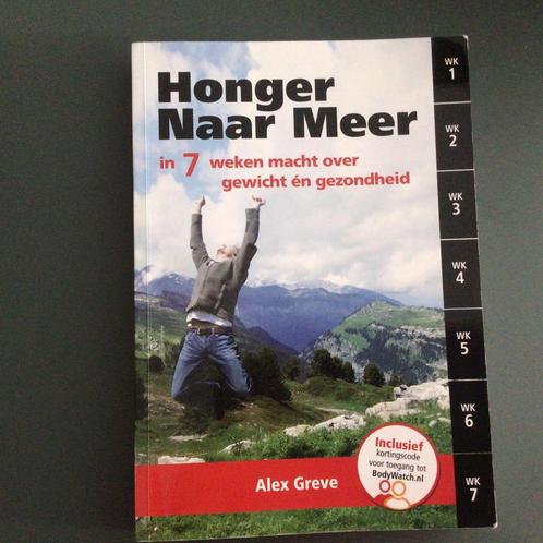 Honger naar meer - Alex Greve, Boeken, Gezondheid, Dieet en Voeding, Zo goed als nieuw, Dieet en Voeding, Ophalen of Verzenden