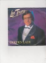 Single Lee Towers - Golden Lady, Ophalen of Verzenden, Gebruikt, 7 inch, Dance