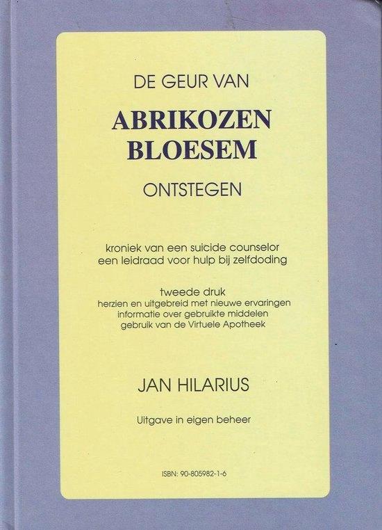 De geur van abrikozen bloesem ontstegen - Jan Hilarius, Boeken, Advies, Hulp en Training, Gelezen, Ophalen of Verzenden