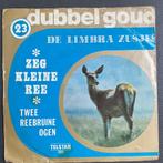 De limbra zusjes - zeg kleine ree, Ophalen of Verzenden, Gebruikt, 7 inch, Pop