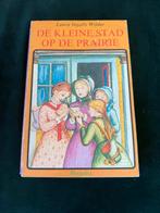 De kleine stad op de prairie - laura ingalls wilder, Boeken, Ophalen of Verzenden, Gelezen