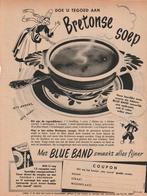 Retro reclame 1950 Blue Band Bretonse soep Boerenbont kom, Verzenden, Overige typen