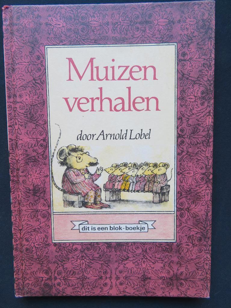 Arnold Lobel  Muizenverhalen  blokboekje, Ophalen of Verzenden, Zo goed als nieuw, Non-fictie