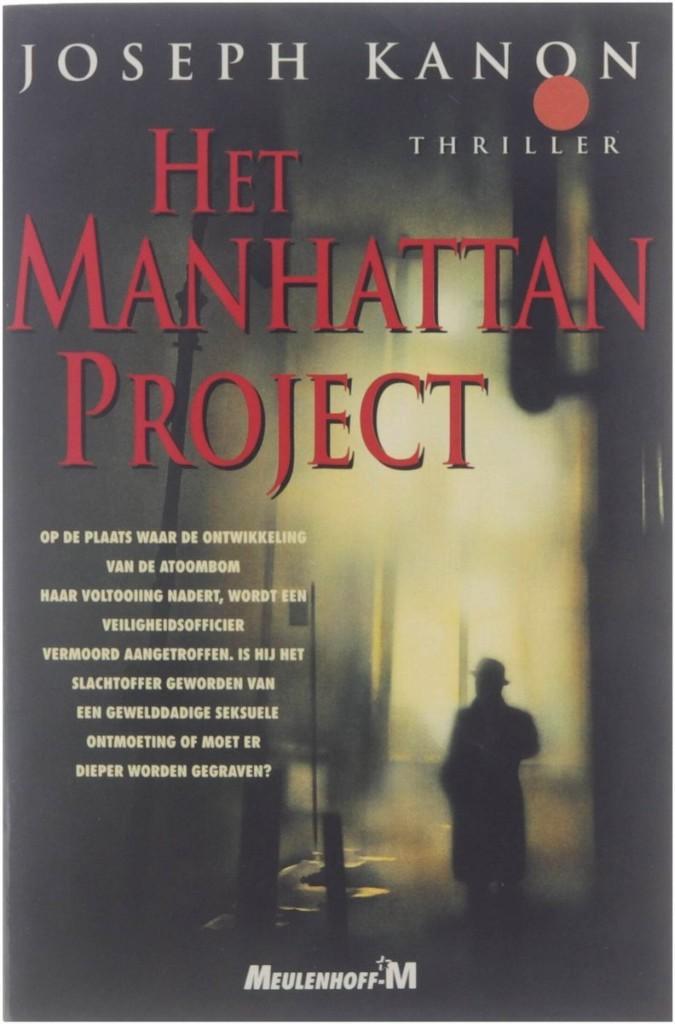 Het Manhattan project Auteur: Joseph Kanon 3,00, Boeken, Thrillers, Nieuw, Ophalen of Verzenden