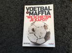 Voetbal & Maffia, Eén persoon