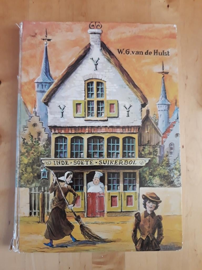 IN  DE  SOETE  SUIKERBOL  van W.G. van de Hulst  , Boeken, Prentenboeken en Plaatjesalbums, Gelezen, Ophalen of Verzenden