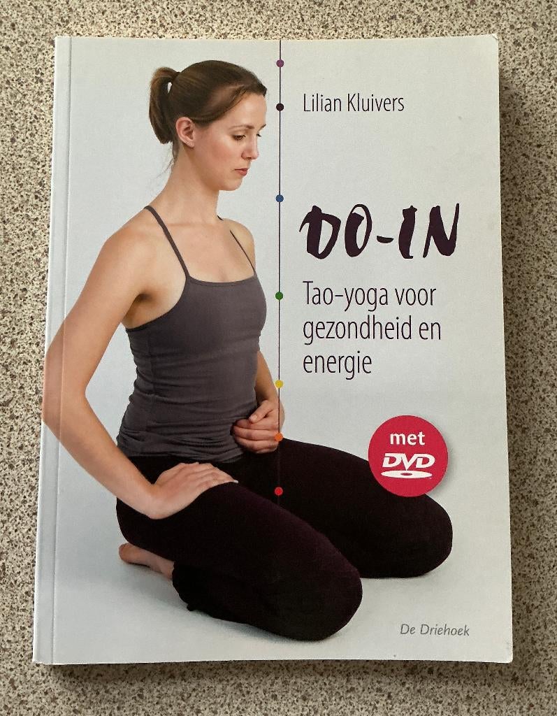 DO-IN, Tao-yoga voor gezondheid en energie - Lilian Kluivers, Boeken, Gelezen, Lilian kluivers, Ophalen of Verzenden, Meditatie of Yoga