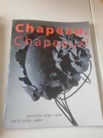 Chapeau, Chapeaux! Hoeden 1650-1960 Mode Boek, Ophalen, Zo goed als nieuw, Mode algemeen, Onbekend