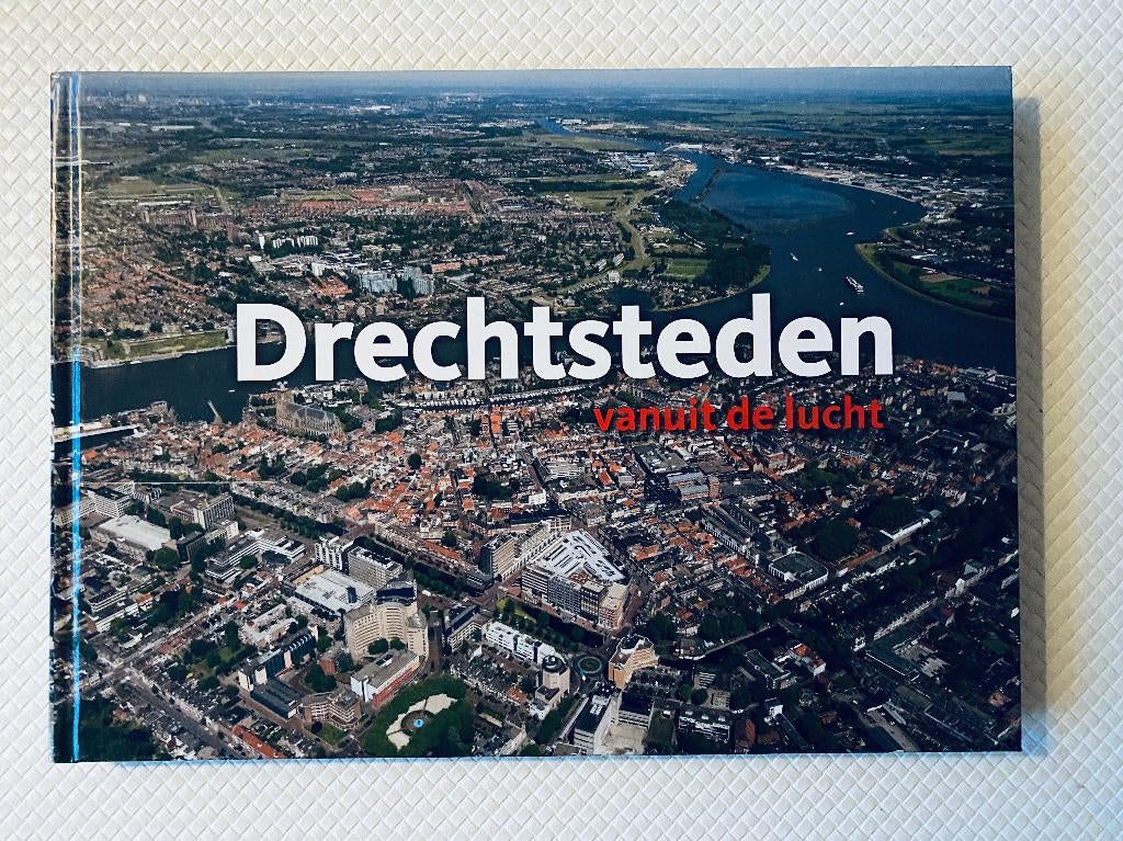 Drechtsteden Vanuit De Lucht, Ophalen of Verzenden, Nieuw, Fotografie algemeen