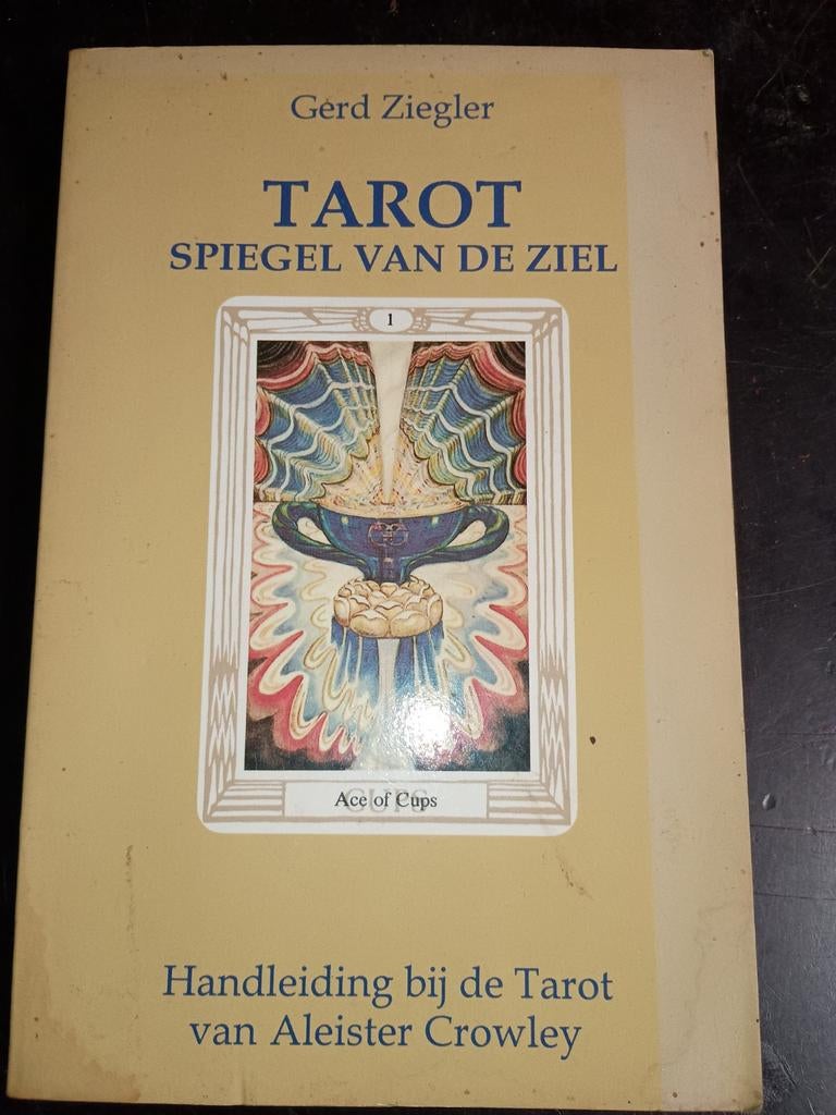 Tarot Spiegel van de Ziel - Handleiding Aleister Crowley, Boeken, Tarot of Kaarten leggen, Gerd Ziegler, Instructieboek, Ophalen