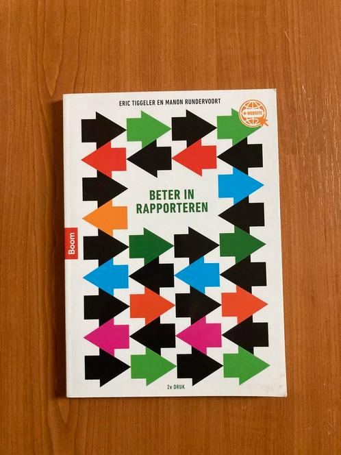 Eric Tiggeler - Beter in rapporteren, Boeken, Schoolboeken, Zo goed als nieuw, Nederlands, Overige niveaus, Ophalen of Verzenden