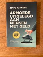 Armoede uitgelegd aan mensen met geld - Tim 's Jongers, Ophalen of Verzenden, Zo goed als nieuw, Maatschappij en Samenleving, Nederland