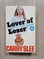 Carry Slee - YOUR CHOICE lover of loser, Ophalen of Verzenden, Zo goed als nieuw, Carry Slee