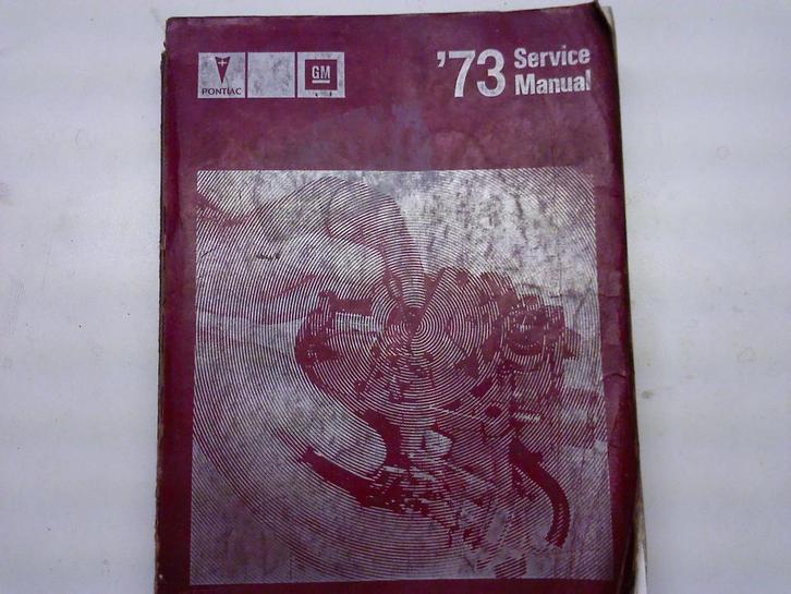1973 Pontiac service manual / S-7304 , Werkplaatshandboek., Auto diversen, Handleidingen en Instructieboekjes, Ophalen of Verzenden