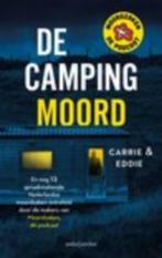 CARRIE EN EDDIE ,,DE CAMPING MOORD, Ophalen of Verzenden, Gelezen, Nederland