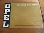 Instructieboek Opel Admiral en Opel Diplomat + 5.4 V8 1973, Ophalen of Verzenden