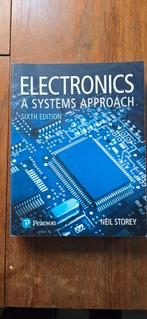 Electronics: A Systems Approach - Neil Storey, Boeken, Ophalen of Verzenden, Zo goed als nieuw, Elektrotechniek, Neil Storey