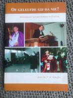 Of geleufde gij da nie?  Erichem, Ophalen of Verzenden, 20e eeuw of later, Zo goed als nieuw, Ds. F.H. Scheffer