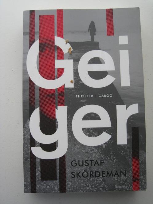Gustaf Skördeman – Geiger, Boeken, Thrillers, Zo goed als nieuw, Scandinavië, Ophalen of Verzenden