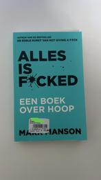 Alles is F*cked - Mark Manson, Ophalen of Verzenden, Nieuw, Overige onderwerpen