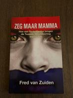Zeg maar mama, Hoe een Nederlandse jongen de 2WO overleefde, Tweede Wereldoorlog, Fred v. Zuiden, Ophalen of Verzenden, Zo goed als nieuw