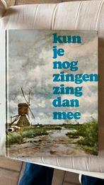 Liedjesboek oud-Hollands Kun je nog zingen zing dan mee, Boeken, Muziek, Ophalen of Verzenden, Zo goed als nieuw, Algemeen
