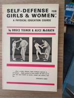 Zelfverdediging voor Meisjes & Vrouwen - Tegner & McGrath, Ophalen of Verzenden, Gelezen, Bruce Tegner & Alice McGrath, Vechtsport