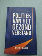 Gesgigneerd Thierry Baudet - Politiek v.h. gezond verstand, Boeken, Thierry Baudet, Ophalen of Verzenden, Zo goed als nieuw, Politiek en Staatkunde